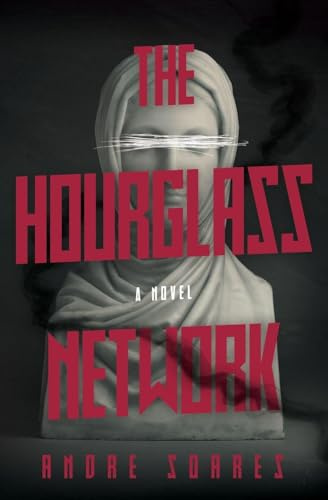 The Hourglass Network: A Novel