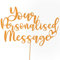 Any Text Personalised Glitter Cake Topper - Copper Orange Name, Age, Words Glitter Cake Decoration and Sprinkles - Happy Birthday Decorations - Personalised Toppers for Cakes by Cakeshop