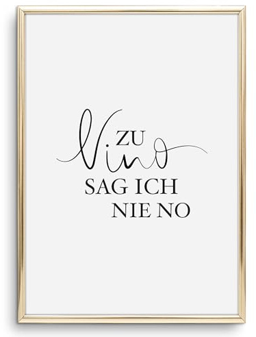 Tales by Jen Kunstdruck, Sprüche Poster: Zu Vino sag ich nie no | Stilvolles Premium Poster auf hochwertigem Papier | Witzige schwarz weiß Bilder als moderne Wohnzimmer Küchen Deko |Ohne Bilderrahmen