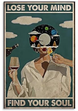 QBJSQYOT Metall-Blechschild mit Aufschrift Lose Your Mind Find Your Soul, Vintage-Stil, Poster und Drucke, Kunst-Ölgemälde, Poster, 30 x 45 cm, ungerahmter Stil