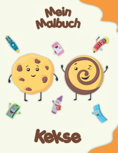 Mein Malbuch über Kekse: Lustige Malvorlagen. Kinder 2-6 Jahre alt