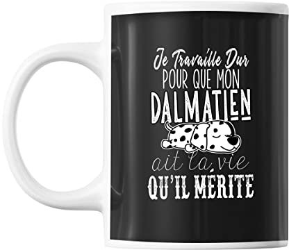 Mug Dalmatien Je travaille dur