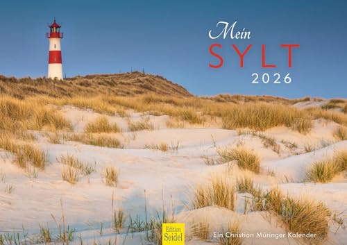 Edition Seidel Premium Kalender Mein Sylt 2026 Format DIN A3 Wandkalender Deutschland Ostfriesland Nordsee Küste Meer Strand Insel Christian Müringer