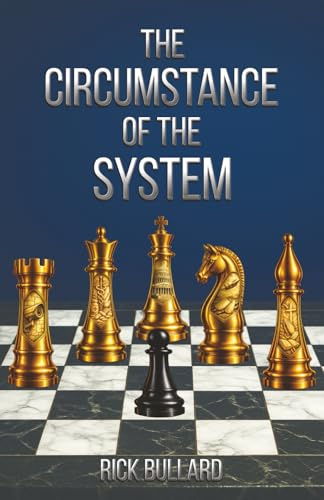 The Circumstance of the System