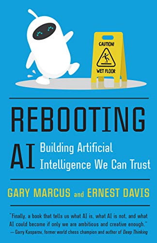 Rebooting AI: Building Artificial Intelligence We Can Trust (English Edition)