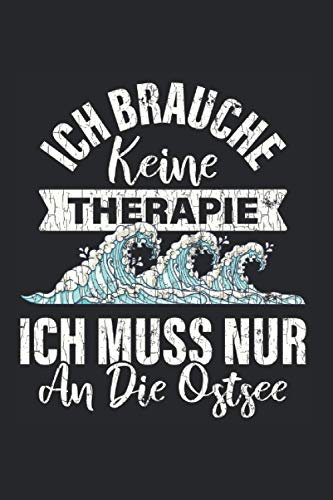 Ich Brauche Keine Therapie Ich Muss Nur An Ostsee Geschenke Kalender 2021: Ostsee Kalender 2021 Geschenk Lustig / Ostsee Taschenkalender 2021 / ... November 20 bis Dezember 21 1 Woche pro Seite