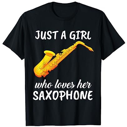 Damen Just A Girl Who Loves Her Saxophones Kleidung Saxophon T-Shirt