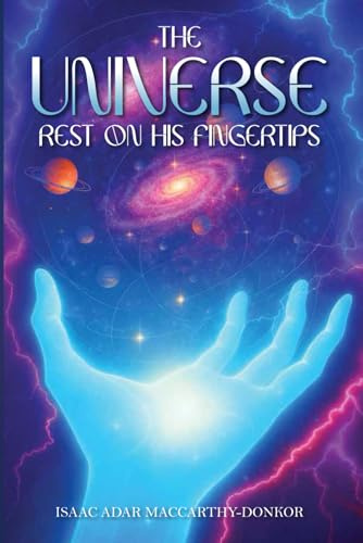 The Universe Rest on His Fingertips: The Greatness of God