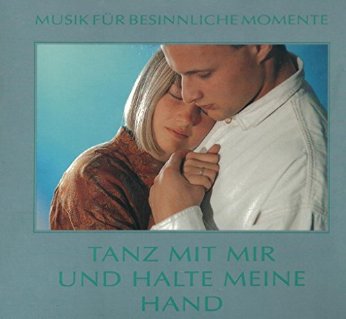 Tanz mit mir und halte meine Hand