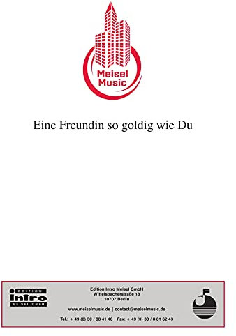 Eine Freundin so goldig wie Du: as performed by Zarah Leander & Comedian Harmonists, Single Songbook