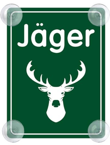 Jäger Schild für Auto mit 4x Saugnapf - Jagd Saugnapfschild Autoschild Acrylschild für Jäger Windschutzscheibe 90x120mm