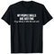 My People Skills Are Just Fine. Fun Sarcastic / Sarcasm Gag T-Shirt