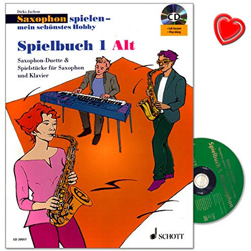 Saxophon spielen - mein schönstes Hobby Spielbuch 1 - abwechslungsreiche Sammlung an Spielstücken für Saxophonunterricht und Vortragsstücke für Konzerte - Notenbuch mit CD und Notenklammer