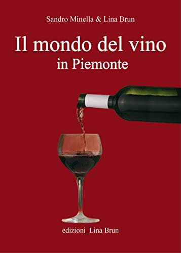 Il mondo del vino in Piemonte (saggi)