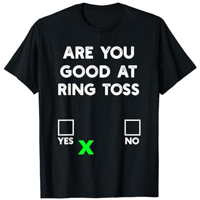 Bist du gut im Ringwerfen? Ja oder Nein - Lustiger Ringwurf T-Shirt