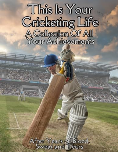 This Is Your Cricketing Life - A Collection Of All Your Achievements. Cricket Gag Gift Book. Blank Interior: Funny Prank Book