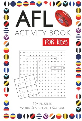 AFL Activity Puzzle Book for KIDS: Puzzles, Trivia, Sudoku and Word Searches with Easy to Read Print about everything AFL, Aussie Rules, Football and ... and Free Times (AFL activity books for KIDS)