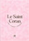 Saint Coran Arabe français phonétique cartonné (13 x 17 cm) - Rose claire - Arc en ciel