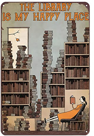 Vintage Metallschild Poster The Library Is My Happy Place Buch, Retro-Schild, Wanddekoration, Geschenk, Metall-Blechschild für Restaurant, Theater, Bauernhof, Schlafzimmer, Café, Badezimmer, 14 x 20