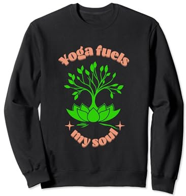 Yoga treibt meine Seele an Sweatshirt