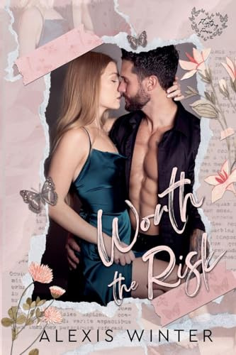 Worth the Risk (Flirting with Forever, Band 1)