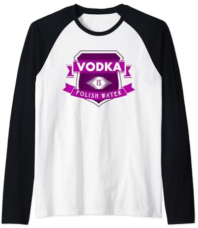 Vodka Is Polish Water Funny Polish Bottle Label Style purple Raglan Baseball Tee