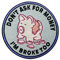 Finally Home Patch zum Aufbügeln - Dont ask for Money Im Broke too | Lustige Geld Patches Bügelbild Witziger Jeansjacken Aufnäher Flicken