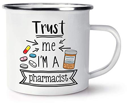 Trust Me i ' M a Farmacéutico Esmalte Taza