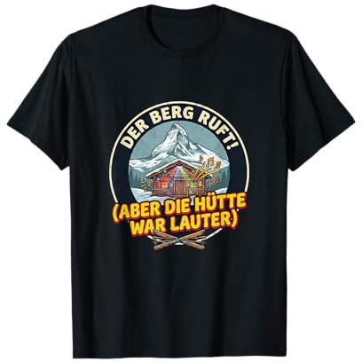 Der Berg Ruft - Apres ski, Party Outfit T-Shirt