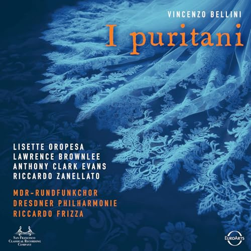 Vincenzo Bellini: I Puritani