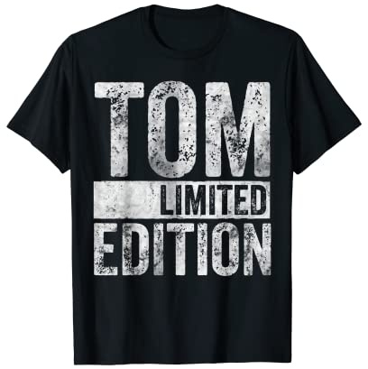 Chemise humoristique personnalisée Tom édition limitée T-Shirt