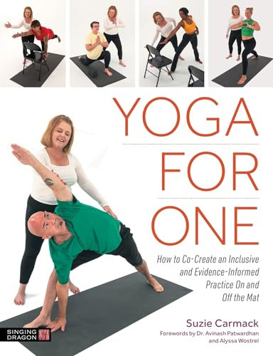 Yoga for One: How to Co-Create an Inclusive and Evidence-Informed Practice On and Off the Mat (English Edition)