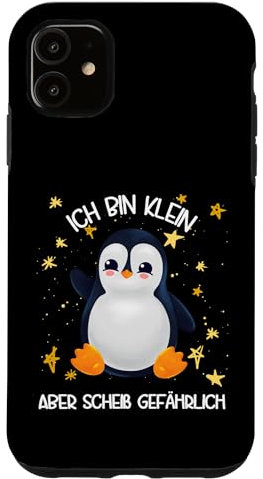 Pinguin Handyhülle Ich Bin Klein Aber Gefährlich Hülle für iPhone 11