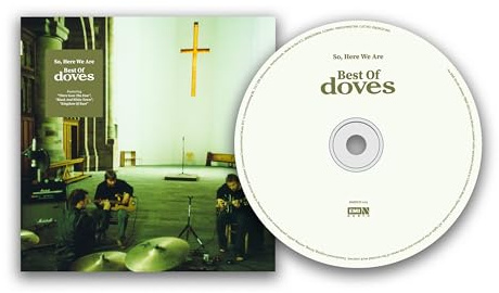 So, Here We Are: Best Of Doves