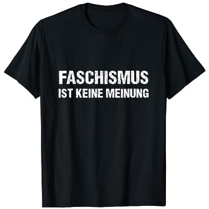 Faschismus Ist Keine Meinung Gegen Nazis Black Lives Matter T-Shirt
