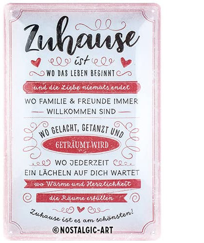 Nostalgic-Art Retro Blechschild, 20 x 30 cm, Zuhause ist – Geschenk-Idee für Dein Zuhause, aus Metall, Vintage Design mit Spruch, Blechschilder Sprüche