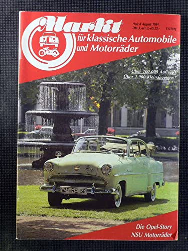 Oldtimer Markt - August/1984 - Die Opel-Story - NSU Motorräder