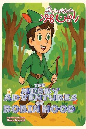 The Merry Adventures of Robin Hood: In Farsi and English