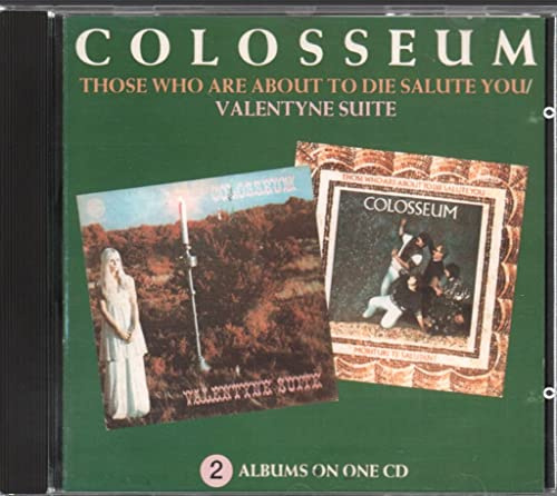 Valentyne Suite / Those Who Are About To Die Salute You