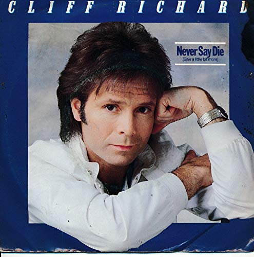 Never Say Die - Cliff Richard - Single 7 Vinyl 127/17