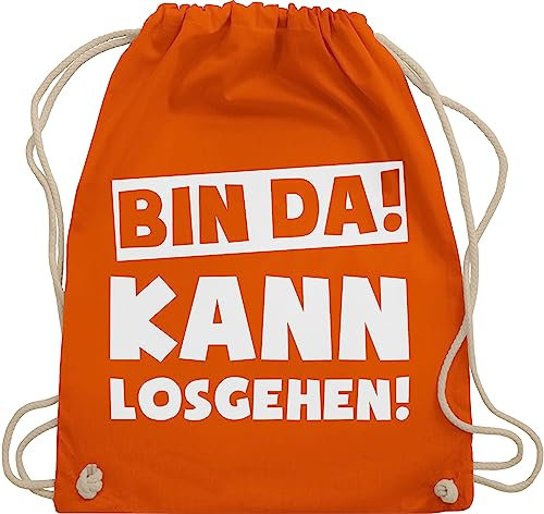 Turnbeutel Rucksack - Sprüche Statement mit - Bin da kann losgehen Spruch I - Unisize - Orange - hipster bag beutel+rucksack+mit+sprüchen sprueche gruppen beutel tasche party sprüchen spruechen