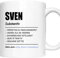 Sven Tasse | Mann Junge Namen Vorname Kosename Rufname Kaffeebecher | Definition Sven Geschenk
