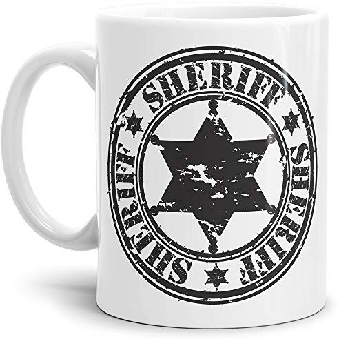 Tasse mit Spruch Sheriff? - Kaffeetasse/Mug/Cup - Qualität Made in Germany