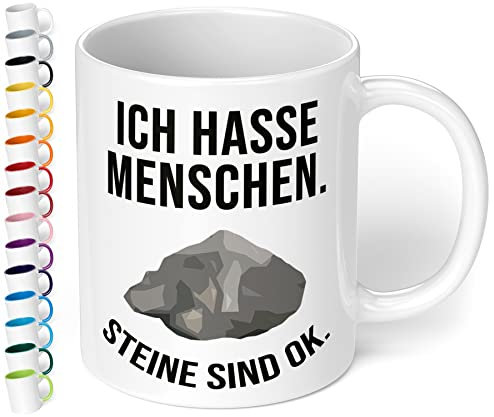 True Statements Ich hasse Menschen Steine sind ok - Kaffeetasse mit lustigem Spruch - beidseitig bedruckt - spülmaschinenfest Innen Weiss