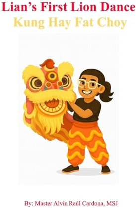Lian's Lion Dance: Kung Hay Fat Choy