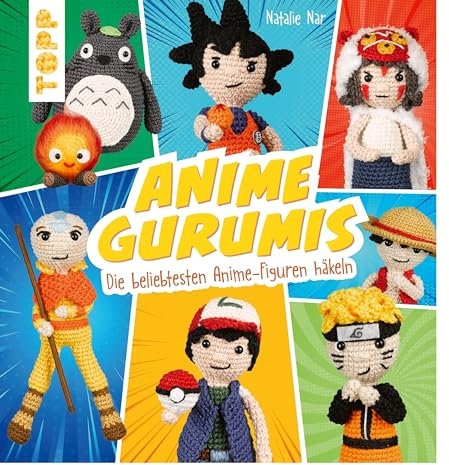 Animegurumis: Die beliebtesten Anime-Figuren häkeln