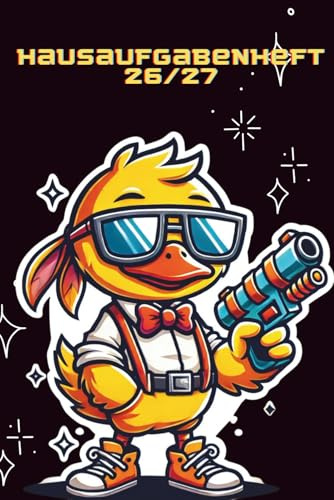 Hausaufgabenheft 2026/2027 für Kinder Cooles Enten-Comic-Design | Schulplaner & Wochenübersicht für die Schule: Lässiges Hausaufgabenbuch für ... To-Do-Listen & Notizen | Schuljahr 26/27