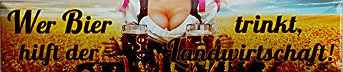 WER BIER TRINKT HILFT DER LANDWIRTSCHAFT Straßenschild Magnet aus Blech 16x3,5 cm STR-M 51