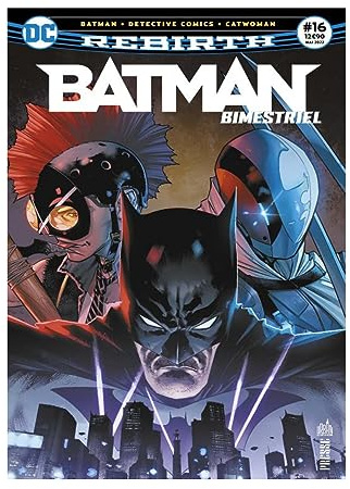 Batman Rebirth (Bimestriel) 16: Nouveau départ