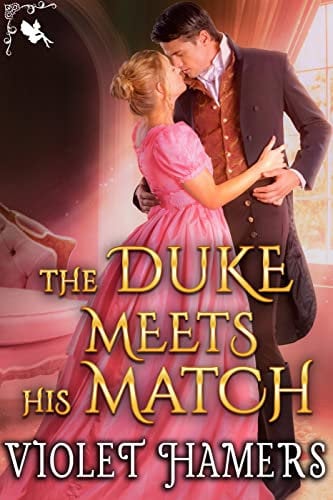 The Duke Meets His Match: A Steamy Historical Regency Romance Novel